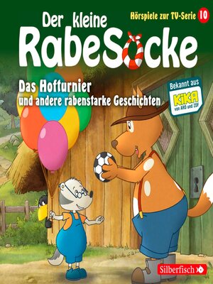 cover image of Das Hofturnier, Die Waldprüfung, Bruder-Alarm! (Der kleine Rabe Socke--Hörspiele zur TV Serie 10)